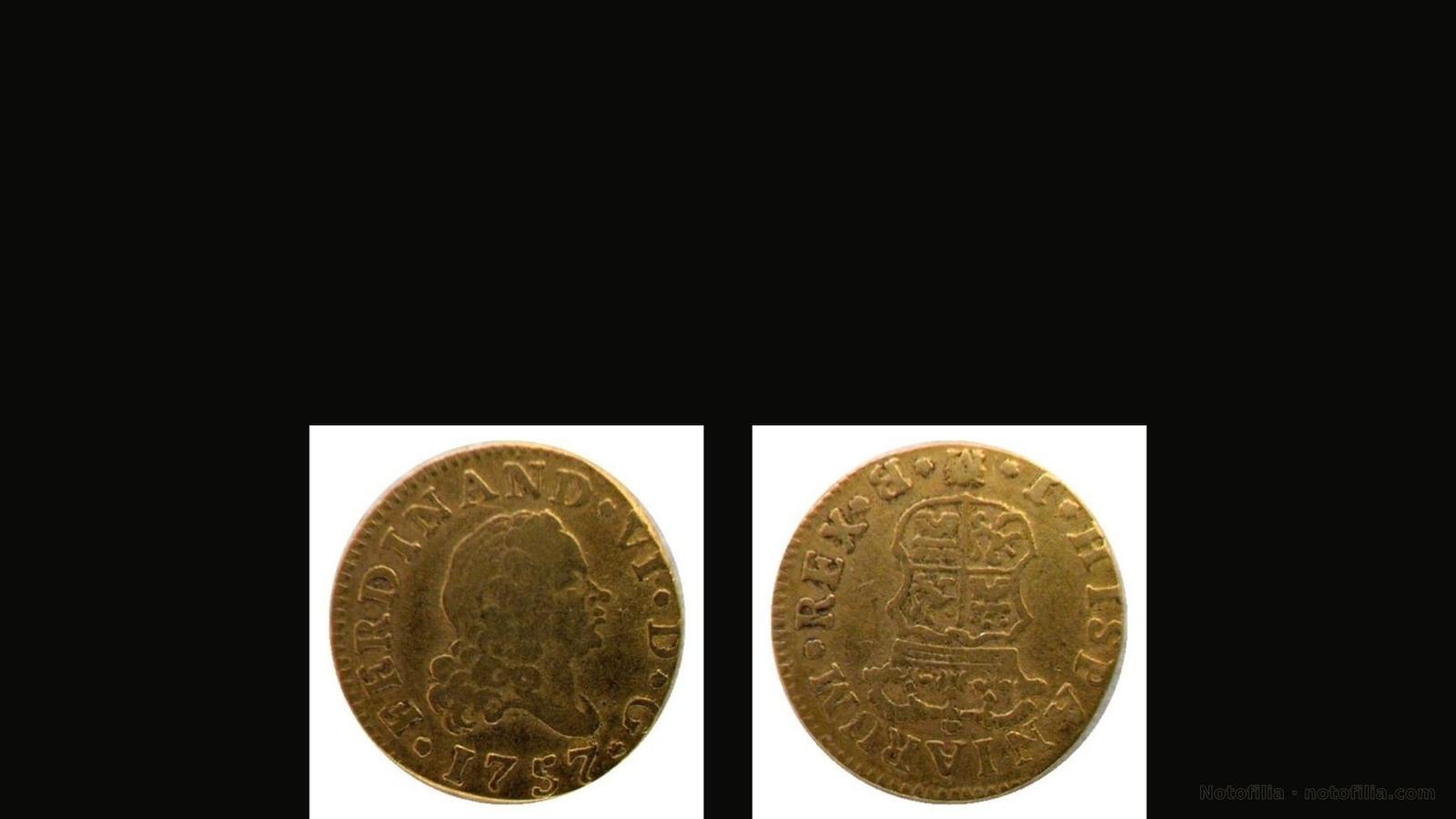 Medio escudo de oro de Fernando VI, Madrid 1757: anverso con busto a la derecha y reverso con escudo coronado, sobre fondo oscuro