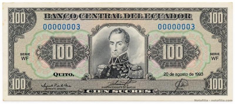 Anverso del 100 sucres P#123Ab, serie WF, serial 00000003: Simón Bolívar, Quito, 20 de agosto de 1993.