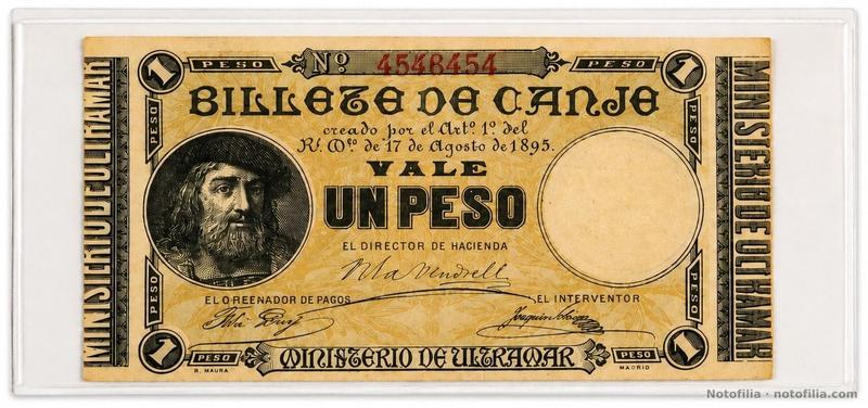 Face of the 1-peso exchange note, radar serial N.º 4548454: MINISTERIO DE ULTRAMAR at the margins, VALE UN PESO, and signatures.