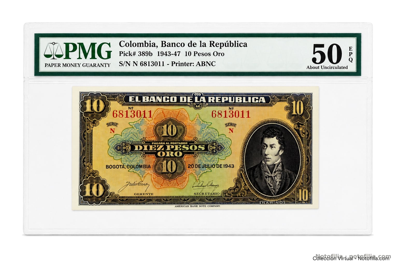 Anverso del 10 pesos oro, Pick 389b, encapsulado PMG 50 About Uncirculated EPQ: Nariño, serie N, serial 6813011 y fecha 20 de julio de 1943.