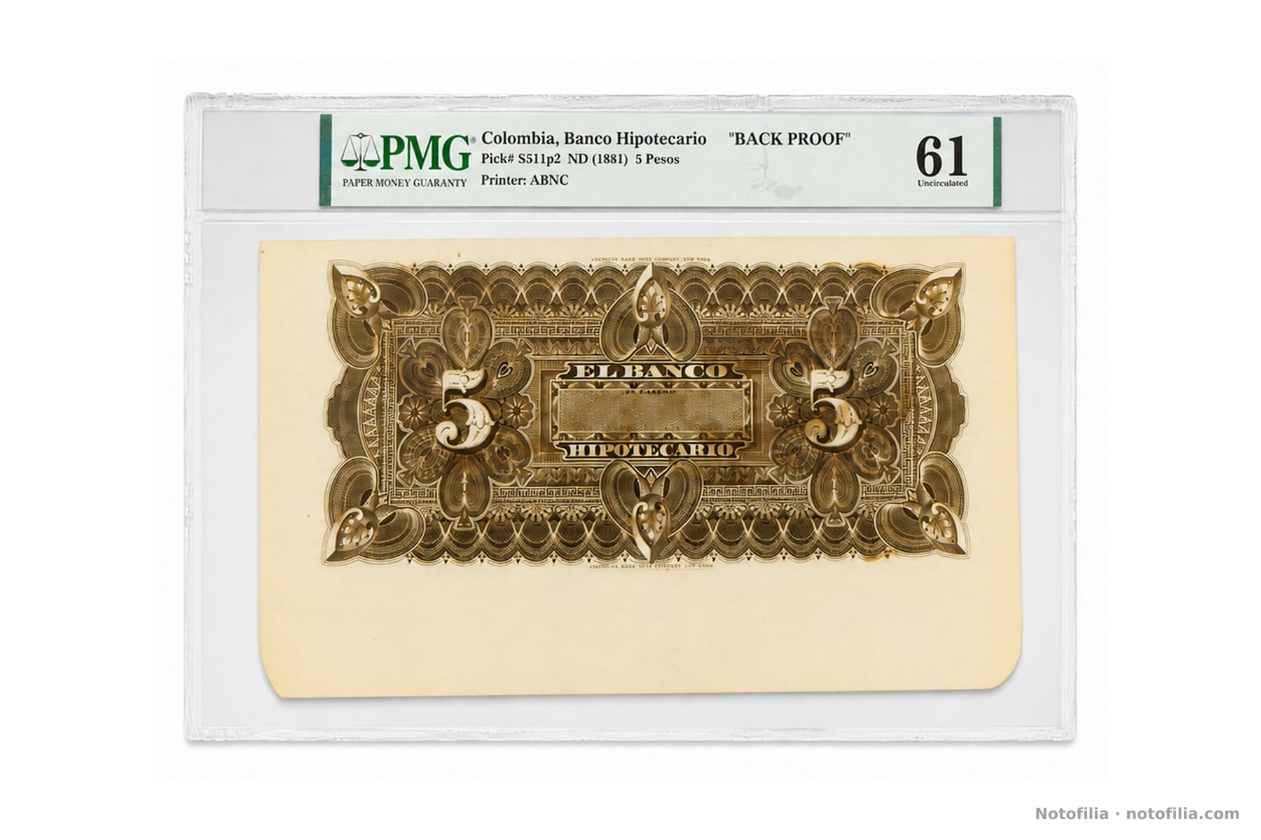Prueba de reverso, Pick S511p2, encapsulada PMG 61 Uncirculated: marco ornamental en sepia, cifras 5 y leyendas EL BANCO / HIPOTECARIO.
