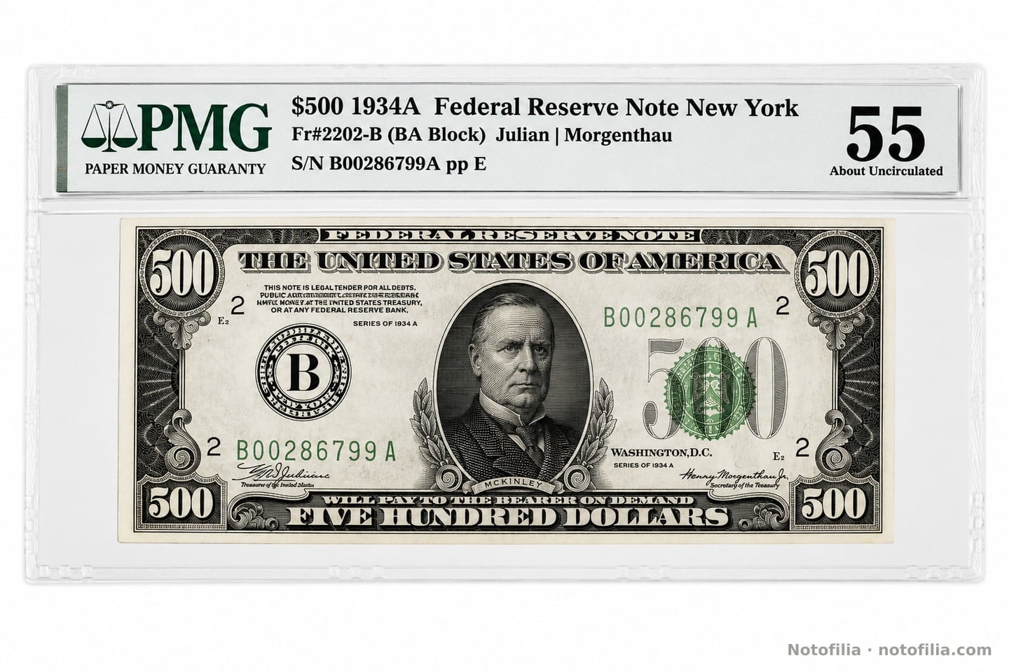 Anverso encapsulado del 500 dólares, serie 1934 A, distrito de Nueva York, serial B00286799A: McKinley, sello verde del Tesoro y etiqueta PMG 55.