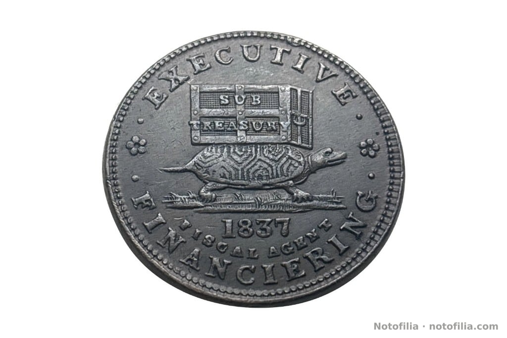 Reverso: tortuga con caja SUB TREASURY; EXECUTIVE FINANCIERING 1837 FISCAL AGENT.