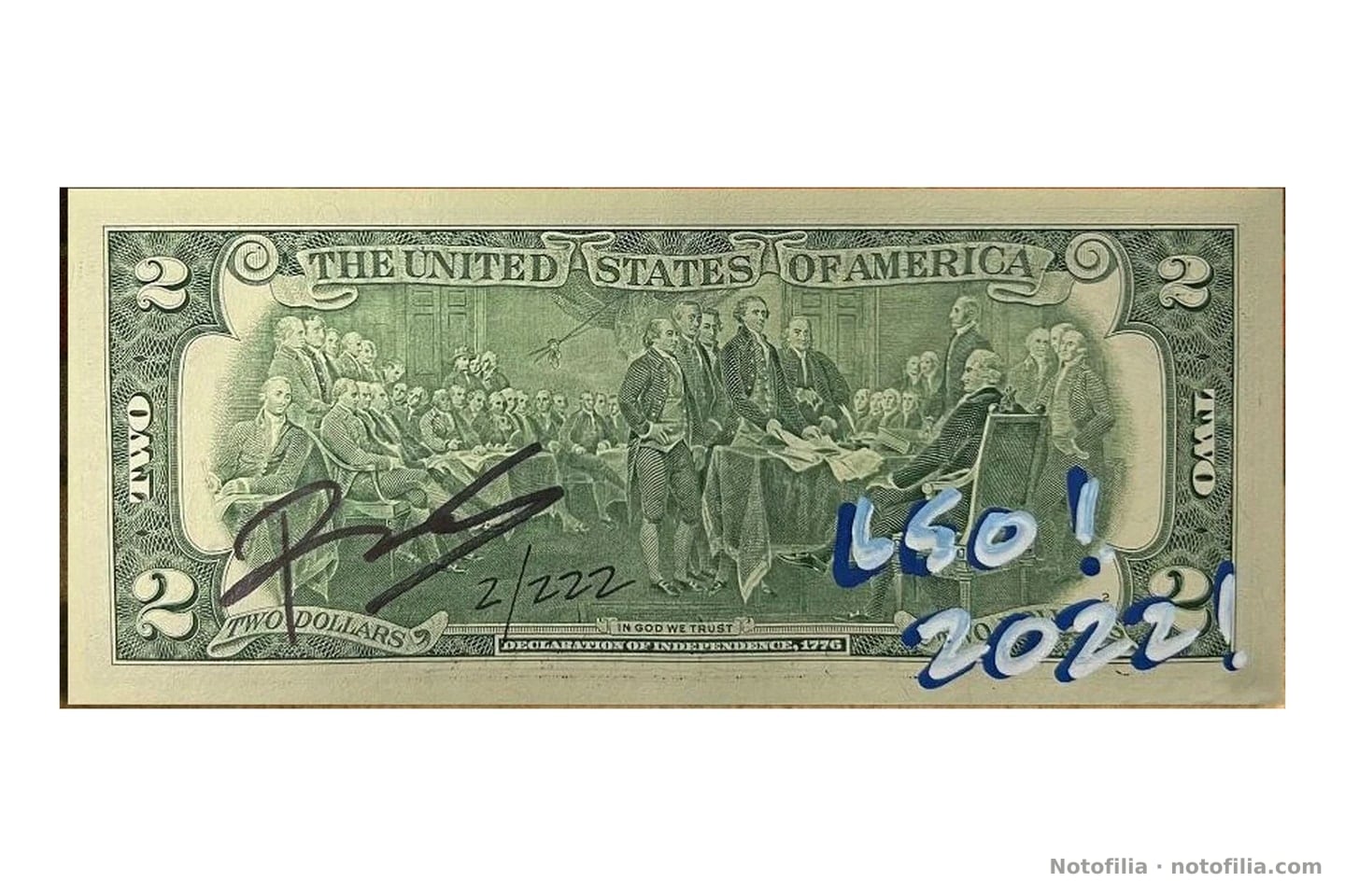 Back of an FRN $2 (Declaration of Independence), with manuscript Rency, edition 2/222, and blue-and-white graffiti “LFG!” and “2022!”.