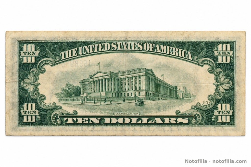 Reverso del 10 dólares, serie 1934 C: edificio del Tesoro, leyenda U.S. TREASURY y plancha 1177. Sin lema IN GOD WE TRUST.